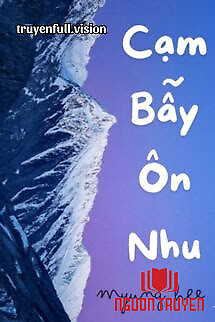 Cạm Bẫy Ôn Nhu - Tê Đại - Cam Bay Ôn Nhu - Te Đai