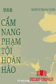 Cẩm Nang Phạm Tội Hoàn Hảo - Cam Nang Pham Toi Hoan Hao