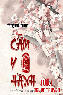 Cẩm Y Hành - Dã Anh Tây Qua - Cam Y Hanh - Da Anh Tay Qua