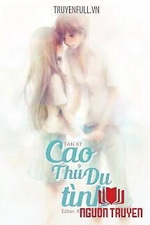 Cao Thủ Dụ Tình - Cao Thu Du Tinh