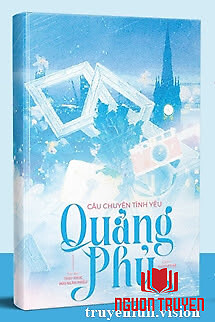 Câu Chuyện Tình Yêu Quảng Phủ - Cau Chuyen Tinh Yeu Quang Phu