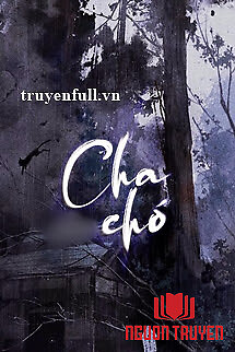 Cha Chó - Cha Cho