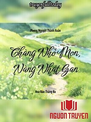 Chàng Nhỏ Mọn, Nàng Nhát Gan - Chang Nho Mon, Nang Nhat Gan