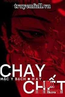 Chạy Hay Chết - Chay Hay Chet