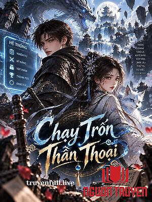 Chạy Trốn Thần Thoại - Chay Tron Than Thoai