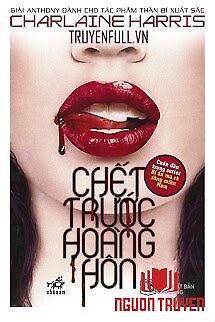 Chết Trước Hoàng Hôn - Chet Truoc Hoang Hon