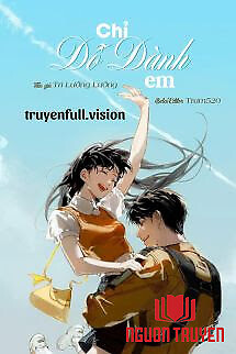 Chỉ Dỗ Dành Em - Tri Lưỡng Lưỡng - Chi Do Danh Em - Tri Luong Luong