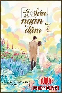 Chỉ Là Sáu Ngàn Dặm - Chi La Sau Ngan Dam