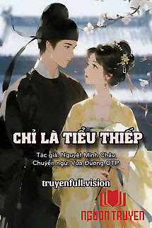 Chỉ Là Tiểu Thiếp - Nguyệt Minh Châu - Chi La Tieu Thiep - Nguyet Minh Chau