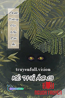 Chiếc Giếng Vùi Lấp Cái Ác - Kẻ Thủ Ác 13 - Chiec Gieng Vui Lap Cai Ác - Ke Thu Ác 13