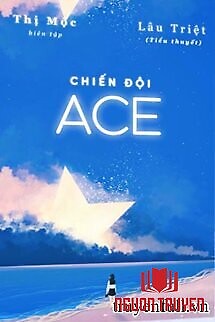 Chiến Đội Ace - Chien Đoi Ace