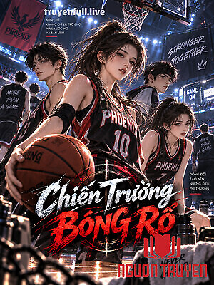 Chiến Trường Bóng Rổ - Chien Truong Bong Ro