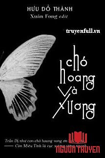 Chó Hoang Và Xương - Cho Hoang Va Xuong