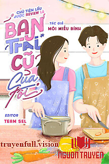 Chủ Tiệm Lẩu Được Review Là Bạn Trai Cũ Của Tôi - Chu Tiem Lau Đuoc Review La Ban Trai Cu Cua Toi