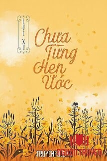 Chưa Từng Hẹn Ước - Chua Tung Hen Ưoc