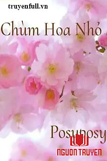 Chùm Hoa Nhỏ - Chum Hoa Nho