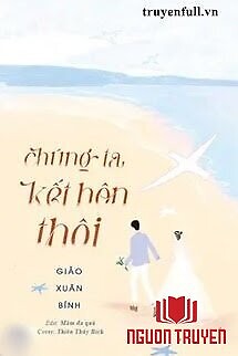 Chúng Ta Kết Hôn Thôi - Chung Ta Ket Hon Thoi