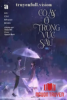 Cô Ấy Ở Trong Vực Sâu - Co Ấy Ở Trong Vuc Sau