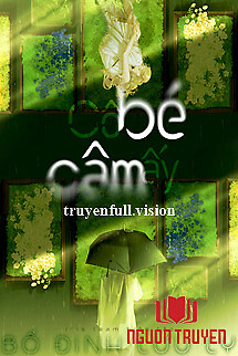 Cô Bé Câm Ấy - Bố Đinh Lưu Ly - Co Be Cam Ấy - Bo Đinh Luu Ly