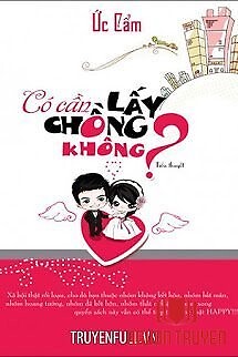 Có Cần Lấy Chồng Không? - Co Can Lay Chong Khong?