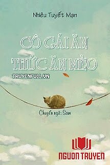 Cô Gái Ăn Thức Ăn Mèo