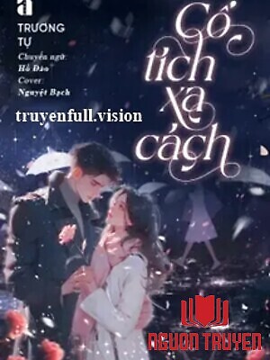 Cổ Tích Xa Cách - Trương Tự - Co Tich Xa Cach - Truong Tu