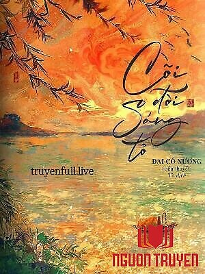 Cõi Đời Sáng Tỏ - Đại Cô Nương - Coi Đoi Sang To - Đai Co Nuong