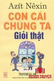 Con Cái Chúng Ta Giỏi Thật