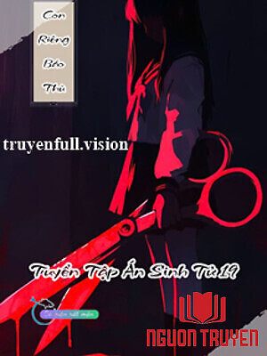 Con Riêng Báo Thù - Tuyển Tập Án Sinh Tử 19 - Con Rieng Bao Thu - Tuyen Tap Án Sinh Tu 19