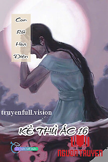 Con Rối Hoá Điên - Kẻ Thủ Ác 16 - Con Roi Hoa Đien - Ke Thu Ác 16