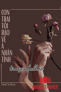 Con Trai Tôi Bảo Vệ Ả Tình Nhân Của Ba Nó - Con Trai Toi Bao Ve Ả Tinh Nhan Cua Ba No