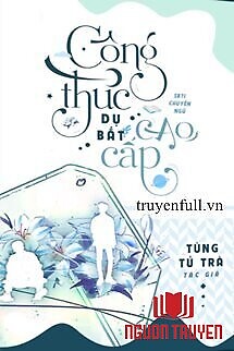 Công Thức Dụ Bắt Cao Cấp - Cong Thuc Du Bat Cao Cap