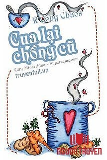 Cua Lại Chồng Cũ