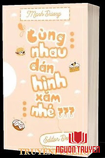 Cùng Nhau Dán Hình Xăm Nhé - Cung Nhau Dan Hinh Xam Nhe