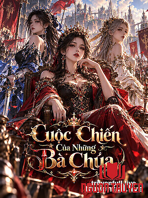 Cuộc Chiến Của Những Bà Chúa - Cuoc Chien Cua Nhung Ba Chua