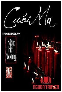 Cưới Ma – Mộc Hề Nương - Cuoi Ma – Moc He Nuong