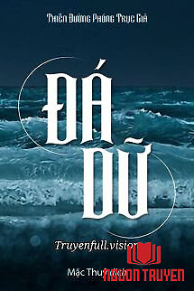 Đá Dữ - Thiên Đường Phóng Trục Giả - Đa Du - Thien Đuong Phong Truc Gia