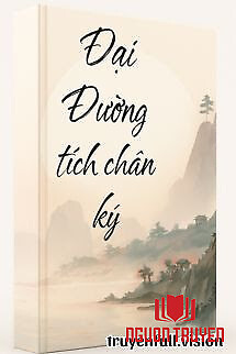 Đại Đường Tích Châu Ký - Phạn Tạp - Đai Đuong Tich Chau Ky - Phan Tap