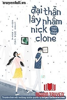 Đại Thần Lấy Nhầm Nick Clone