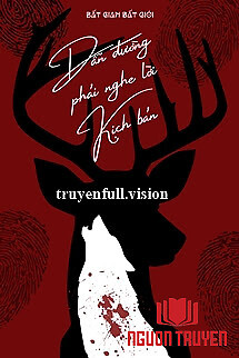 Dẫn Đường Phải Nghe Lời Kịch Bản - Dan Đuong Phai Nghe Loi Kich Ban