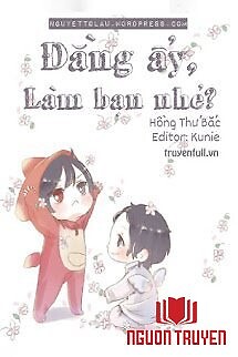 Đằng Ấy, Làm Bạn Nhé? - Đang Ấy, Lam Ban Nhe?