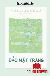 Đảo Mặt Trăng - Lý Tư Nặc - Đao Mat Trang - Ly Tu Nac