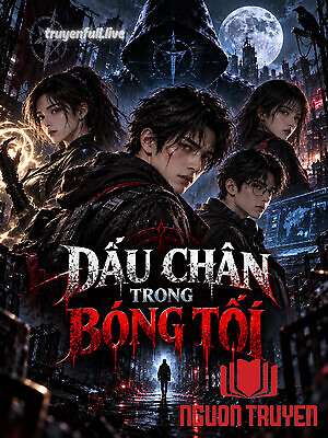 Dấu Chân Trong Bóng Tối - Dau Chan Trong Bong Toi