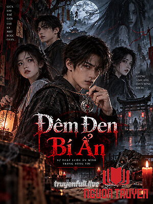 Đêm Đen Bí Ẩn - Đem Đen Bi Ẩn