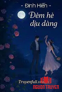 Đêm Hè Dịu Dàng - Đinh Hiến - Đem He Diu Dang - Đinh Hien