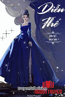 Diễn Thế – Bán Tiệt Bạch Thái - Dien The – Ban Tiet Bach Thai