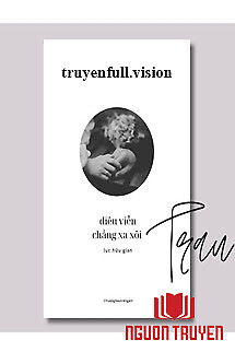 Diêu Viễn Chẳng Xa Xôi - Lục Hữu Gian - Dieu Vien Chang Xa Xoi - Luc Huu Gian