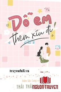 Dỗ Em Thêm Xíu Đi - Do Em Them Xiu Đi