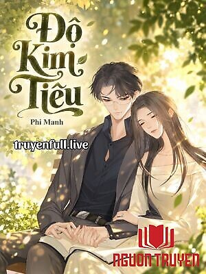 Độ Kim Tiêu - Phi Manh - Đo Kim Tieu - Phi Manh