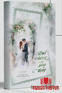 Đoá Tường Vi Rung Động - Hỉ Phúc - Đoa Tuong Vi Rung Đong - Hi Phuc